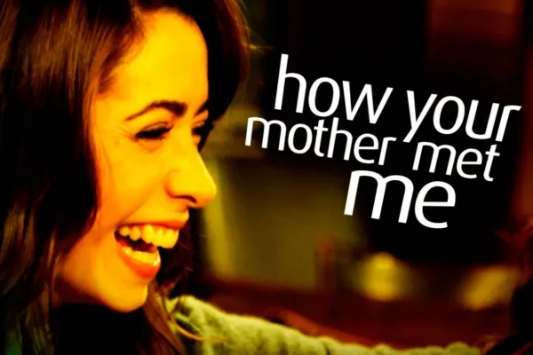How your mother met me